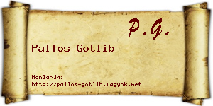 Pallos Gotlib névjegykártya
